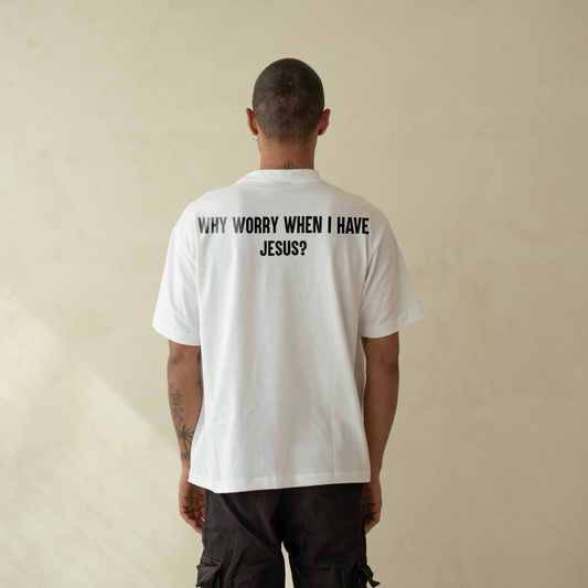 WHY WORRY...? TEE