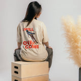 I WILL OVERCOME T-SHIRT SAND