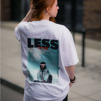 LESS OF ME TEE